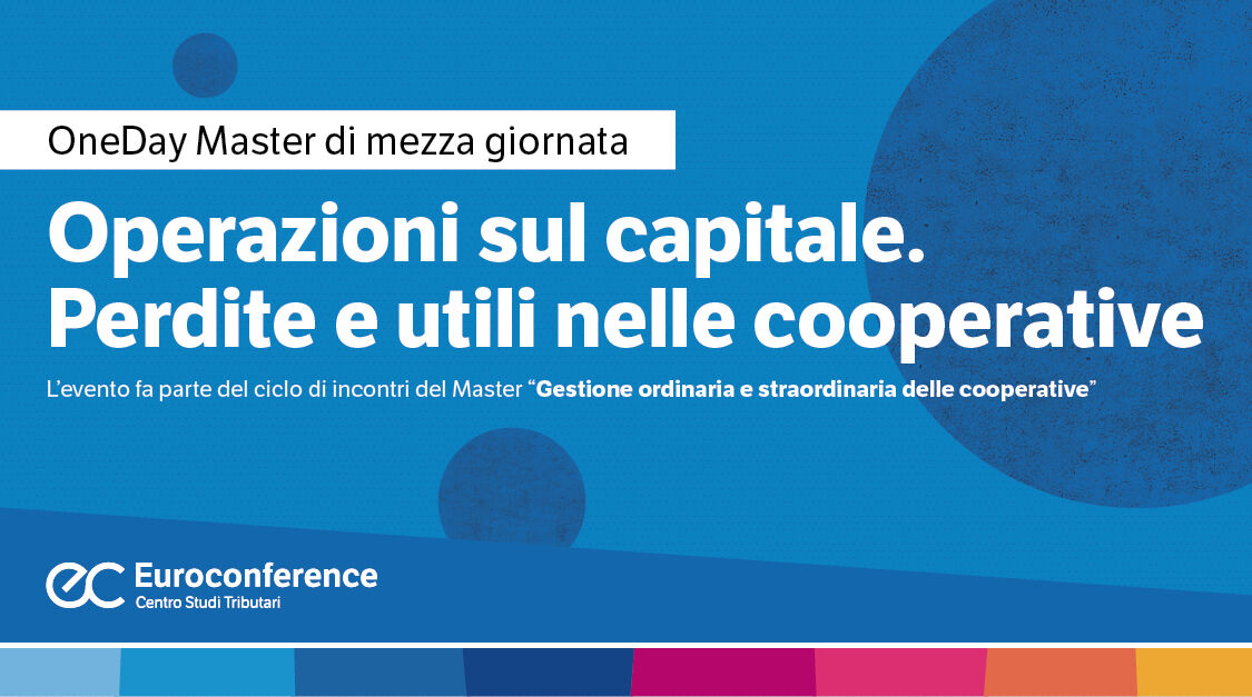 Immagine Operazioni sul capitale. Perdite e utili nelle cooperative | Euroconference